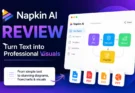 Napkin AI Review 2026: Can It Really Turn Text Into Professional Visuals?